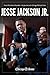 Jesse Jackson Jr.: From Promise to Scandal—the Journey of a Chicago Political Scion
