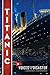 Titanic: Voices From the Disaster (Scholastic Focus)