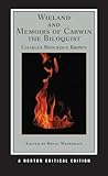 Wieland and Memoirs of Carwin the Biloquist by Charles Brockden Brown