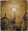 The Moth and the Sun