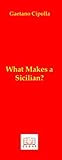What Makes a Sicilian?