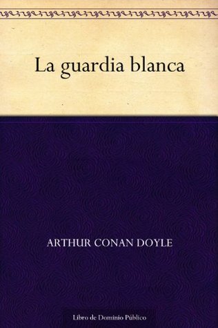 La guardia blanca