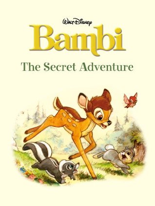 The Secret Adventure (Bambi)