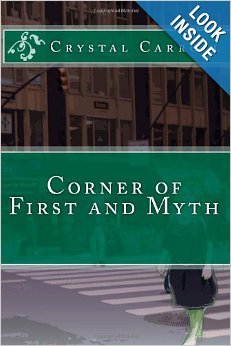 Corner of First and Myth (The City, #1)