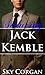 Seducing Jack Kemble by Sky Corgan Seducing Jack Kemble by Sky Corgan