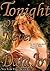 Tonight or Never by Dara Joy Tonight or Never by Dara Joy
