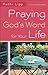 Praying God's Word for Your Life by Kathi Lipp