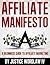 Affiliate Manifesto - A Beginners Guide To Affiliate Marketing