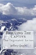 Rescuing the Captive