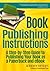 Book Publishing Instruction...
