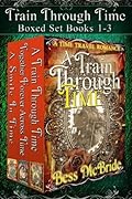 Train Through Time Books 1-3