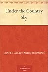 Under the Country Sky