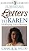 Letters to Karen: On Keepin...