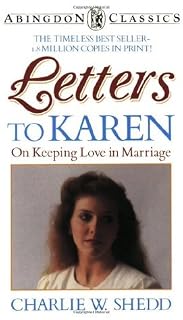 Letters to Karen by Charlie W. Shedd