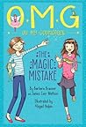 The Magic Mistake (Oh My Godmother, #2) The Magic Mistake (Oh My Godmother, #2)