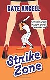 Strike Zone by Kate Angell