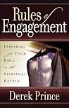 Rules of Engagement: Preparing for Your Role in the Spiritual Battle Rules of Engagement: Preparing for Your Role in the Spiritual Battle