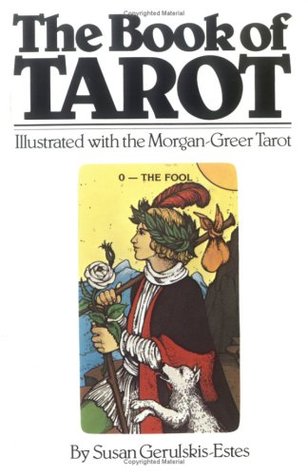The Book of Tarot: Illustrated with the Morgan-Greer Tarot (Paperback)