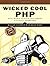 Wicked Cool PHP by William Steinmetz