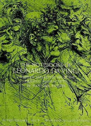 The Notebooks of Leonardo da Vinci, Volume 2 (Paperback)