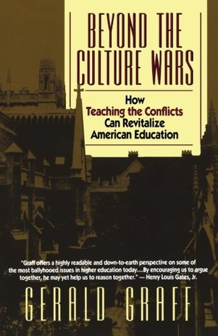 Beyond the Culture Wars: How Teaching the Conflicts Can Revitalize American Education (Paperback)