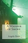 A Whisper of Smoke