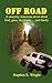 Off Road by Stephen E. Wright