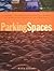 Parking Spaces by Mark C. Childs