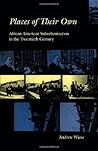 Places of Their Own: African American Suburbanization in the Twentieth Century