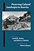 Preserving Cultural Landscapes in America (Center Books on Contemporary Landscape Design)