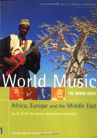 The Rough Guide to World Music, Volume 1; Africa, Europe & Middle East (Paperback)