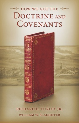 How We Got the Doctrine and Covenants