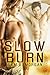 Slow Burn