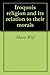 Iroquois religion and its relation to their morals