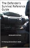 Defender's Survival Reference Guide