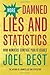 More Damned Lies and Statis...
