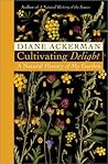 Cultivating Delight: A Natural History of My Garden