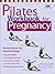 Pilates Workbook for Pregnancy by Yolande Green