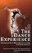 The Dance Experience by Myron Howard Nadel The Dance Experience by Myron Howard Nadel