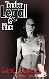 Tender, Legal & Fine