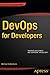 DevOps for Developers (Expert's Voice in Web Development)