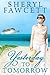 Yesterday to Tomorrow (The Women of Lakeshore Drive #2)