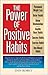 The Power of Positive Habits