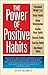 The Power of Positive Habits