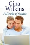 A Stroke of Genius by Gina Wilkins