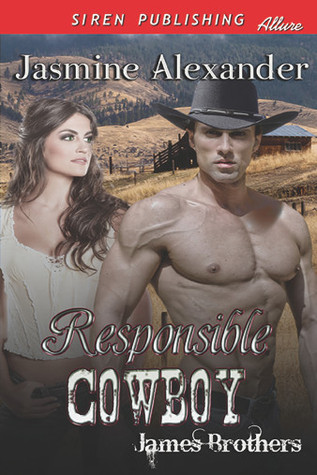 Responsible Cowboy (James Brothers, #1)