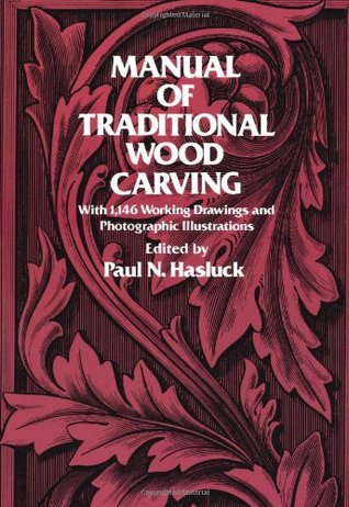 Manual of Traditional Wood Carving (Paperback)