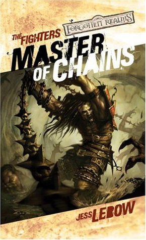 Master of Chains (Forgotten Realms: The Fighters, #1)