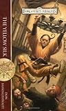 The Yellow Silk (Forgotten Realms: The Rogues, #4) The Yellow Silk (Forgotten Realms: The Rogues, #4)