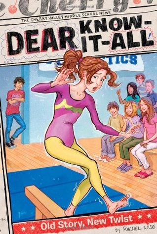 Old Story, New Twist (Dear Know it-all, #4)